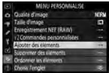 NIKON Z5 - Sélectionnez [Ajouter des éléments] dans [≡ MENU PERSONNALISE]. - 1