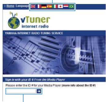 YAMAHA RXV477 - Accédez au site Web de vTuner (http://yradio.vtuner.com/) avec le navigateur sur votre PC et entrez l'ID de vTuner. - 1
