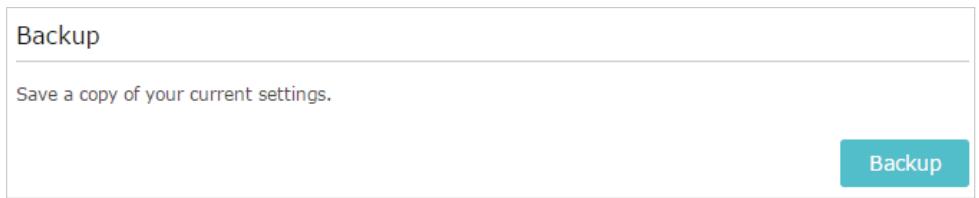 TP-LINK RE200 - To backup configuration settings: - 1