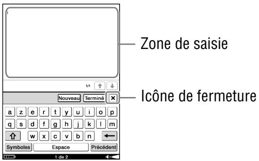 SONY LIVNU PR300 RED - Saisissez votre texte sur l'écran de saisie à l'aide du clavier à l'écran ( page 65). - 1