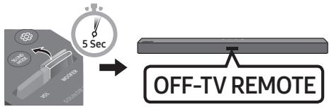 SAMSUNG HW-T550 - If you do not want to use this function, push up and hold the WOOFER button for 5 seconds repeatedly until "OFF-TV REMOTE" appears in the display. - 1