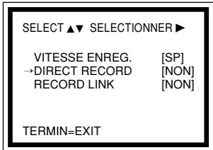 SELECT ▲▼ SELECTIONNER ► VITESSE ENREG. [SP] →DIRECT RECORD [NON] RECORD LINK [NON] TERMIN=EXIT