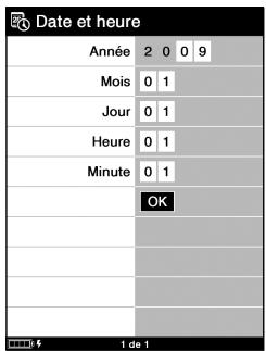 Date et heure Année 2 0 0 9 Mois 0 1 Jour 0 1 Heure 0 1 Minute 0 1 OK 5 1 de 1