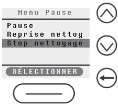 Menu Pause Pause Reprise nettoy Stop nettoyage SÉLECTIONNER