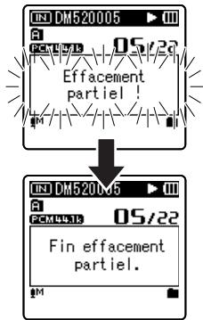 OLYMPUS DM 550 - À la position où vous souhaitez finir la suppression partielle, appuyez sur la touche Effacer. - 1