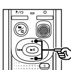 OLYMPUS VN-540 - Appuyez sur la touche ^+ ou - pour régler le volume au niveau souhaité. - 1