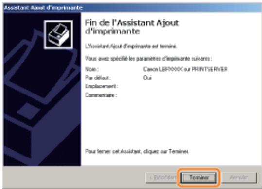 CANON LBP7018C - Cliquez sur [terminer]. - 1