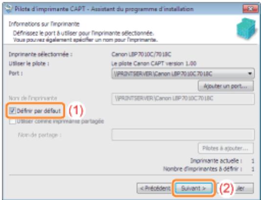 CANON LBP7018C - Spécifiez si cette imprimante doit être utilisée comme imprimante par défaut. - 1