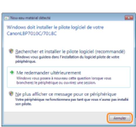 CANON LBP7018C - Si une fenêtre d'assistant s'affiche lors de l'installation automatique par plug-and-play (connexion USB) - 1