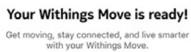 WITHINGS Move - Touchez à nouveau jumelier. - 5