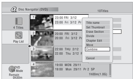 PIONEER DVR 540 HX - Sélectionnez 'Edit' > 'Combine' sur le menu des commandes. - 2