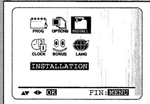 PROG OPTIONS INSTALL CLOCK BONUS LANG INSTALLATION OK FIN: MENU