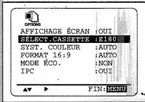 OFFICHS AFFICHAGE ÉCRAN : OUI SELECT.CASSETTE : E180 SYST. COULEUR : AUTO FORMAT 16:9 : AUTO MODE ÉCO. : NON IPC : OUI FIN: MENU