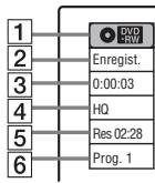 SONY RDR-VX410 - Appuyez sur display durant l'enregistrement. - 1