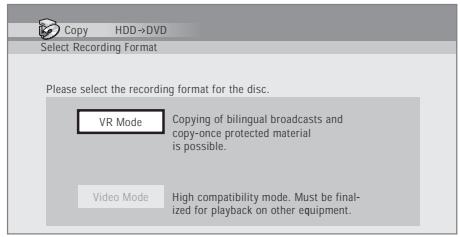 PIONEER DVR-RT601H-S - Sélectionnez le mode de copie, VR ou vidéo. - 1