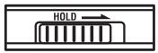 HOLD