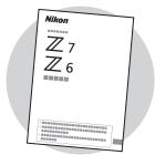 NIKON Z6 - Le manuel d'utilisation (ce manuel) - 1