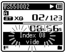 OLYMPUS WS-550M - Appuyez sur la touche index/erase lorsque le numéro d'index ou temp s'affichent à l'écran pendant environ 2 secondes. - 1