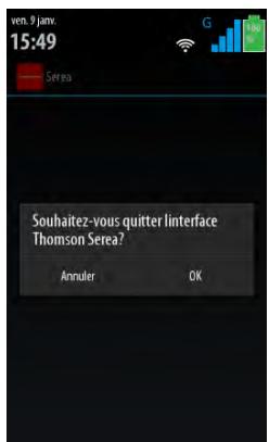 THOMSON SEREA 405 Sil - Quitter l'interface SEREA pour retourner à android - 2