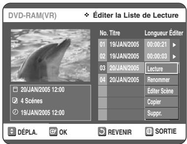TOSHIBA D-VR 30 - Sélectionnez dans la Liste de Lecture le titre que vous souhaitez dire en déplaçant la barre de selection à l'aide des touches ▲▼, puis appuyez sur OK ou sur ▷. Le menu Éditer la Liste de Lecture s'affiche. Les fonctions disponibles sont: Lecture, Renommer, Éditer scène, Copier, Supprimer. - 1