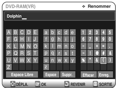 TOSHIBA D-VR 30 - Sélectionnez les caractères souhaités en déplaçant la barre de selection à l'aide des touches ▲▼ ▲▶. - 1