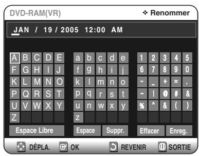 TOSHIBA D-VR 30 - Sélectionnez Renommer en déplaçant la barre de seLECTION à l'aide des touches ▲▼ puis appuyez sur OK ou sur ▷. L'écran Renommer apparait. - 2