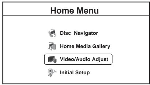 PIONEER BDP-LX70A - Appuyez sur HOME MENU puis sélectionnez 'Video/Audio Adjust' sur la page affichée. - 1