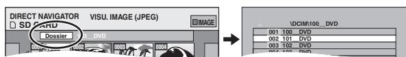PANASONIC DMR-EH60 - Pour sélectionner un autre dossier - 1