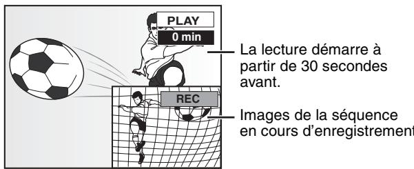 PANASONIC DMR-E500H - Lecture d'une scène pendant l'enregistrement—saut temporel - 1