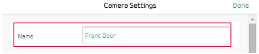 Camera Settings Name Front Door Done
