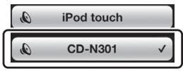 YAMAHA CD-N301 - Tapez sur □ et sélectionnez le nom de l'appareil. - 1