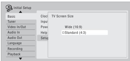 PIONEER DVR-630HS - Sélectionnez le type d'écran qui équipe le téléviseur, 'wide (16:9)' ou 'standard (4:3)'. - 1
