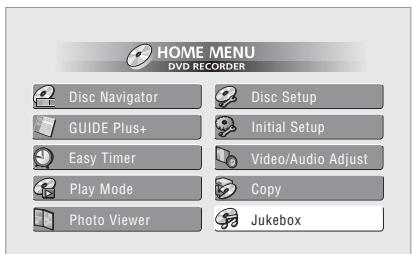 PIONEER DVR-630HS - Appuyez sur home menu puis sélectionnez 'jukebox'. - 1