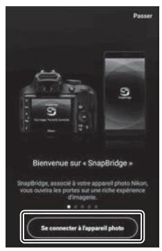 NIKON Z 61I - Périphérique android : démarrez l'application snapbridge. - 1