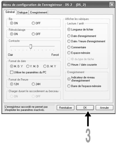 OLYMPUS DS2 - Appuyez sur le bouton [OK].   Le réglage sera transféré à l'enregistreur.   Une fois terminé, les paramètres du menu de l'enregistreur sera modifié en retardant la connexion USB de l'enregistreur de l'ordinateur. - 1