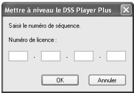 OLYMPUS DS2 - Dans la boîte de dialogue [Mettre à niveau le DSS Player Plus], entrez le numéro de licence de votre achat, puis cliquez sur le bouton [OK]. - 1
