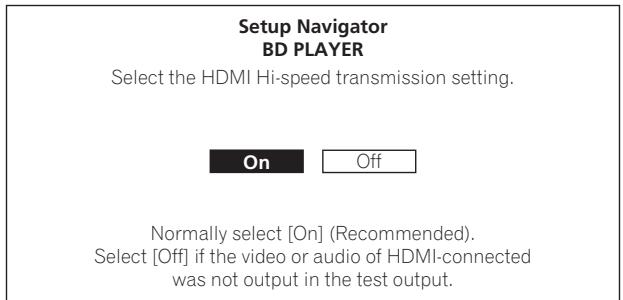 PIONEER BDP-51FD - Sélectionnez et réglez le paramètre HDMI high-speed transmission. - 2