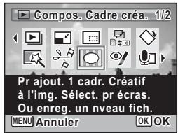 PENTAX OPTIO P70 - Utilisez le bouton de navigation ( ) pour selectionner (Compos. Cadre create.). - 1