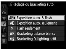 NIKON D7200 18-105MM VR - Sélectionné le bracketing de l'exposition ou du flash. - 2