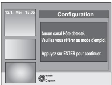 PANASONIC DMR-EH55 - Validez le message à l'écran. - 3