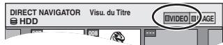 PANASONIC DMR-EH55 - Appuyez sur la touche "Rouge" pour sélectionner "VIDEO". - 1