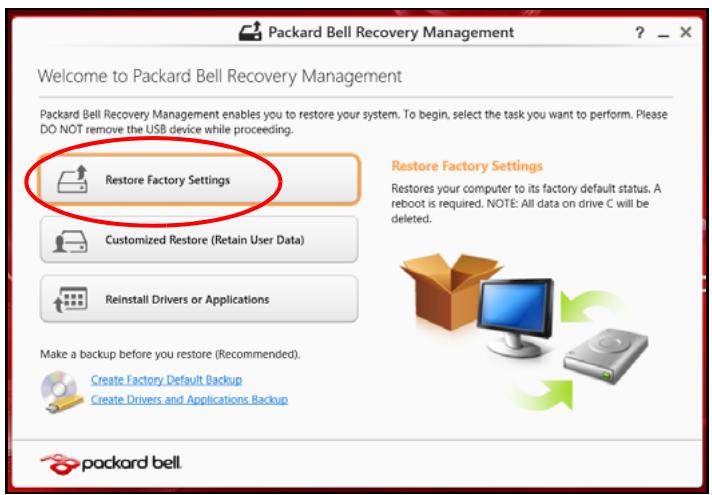 PACKARD BELL imedia S i34G1TGO7 - Restaurer les paramètres d'usine avec Packard Bell Recovery Management - 1
