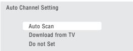 PIONEER DVR-LX60D - Sélectionnez Auto Channel Setting de la télévision analogique (A.TV) ['Auto Scan' (Recherche automatique) ou 'Download from TV' (Télécharger de la télévision)], ou bien 'Do not set' (Ne pas régler). - 1