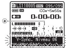 OLYMPUS STUDIO LS-11 - Appuyez sur la touche ou pour ajuster le niveau de synchronisation vocale. - 1