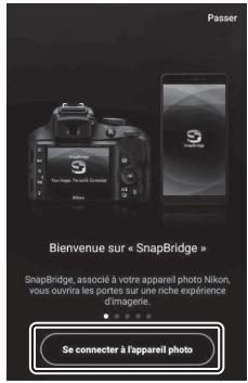 NIKON Z5+24-50MM+FTZ - Periphérique iOS : démarrez l'application SnapBridge. - 1