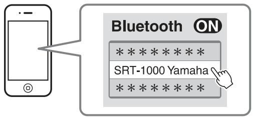 YAMAHA SRT-1000 - Sélectionnez « SRT-1000 Yamaha » dans la liste des appareils Bluetooth du système. - 1