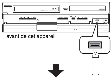 TOSHIBA DVR-70DT - En mode d'arrêt, branchez votre USB à mémoire Flash. - 1