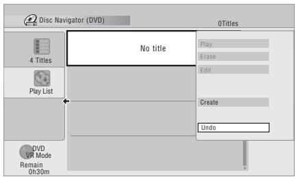 PIONEER DVR-SCI-2 - - Sélectionnez 'Undo' sur le menu des commandes. - 1