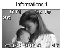 OLYMPUS NC - Appuyez plusieurs fois sur la touche INFO jusqu'à ce que l'information désirée apparaissé. - 4