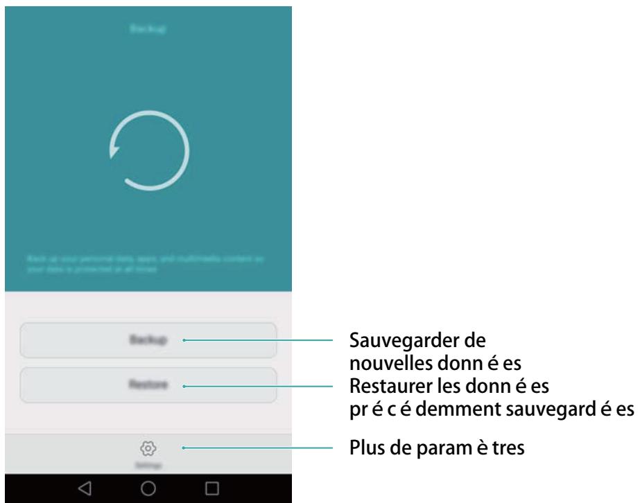 HONOR 6X PRO GOLD - Utiliser l'application Sauvegarde pour sauvegarder et restaurer des données - 1